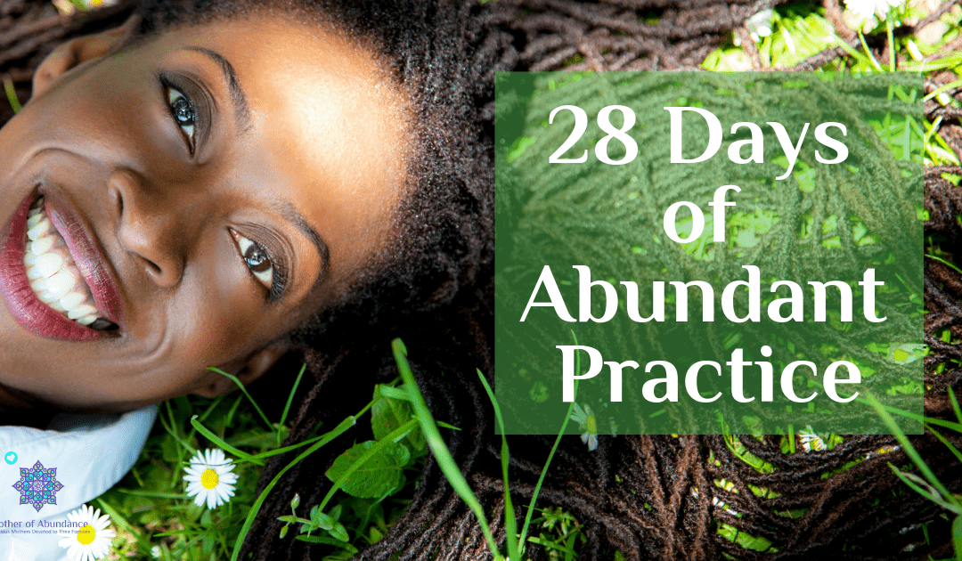 28 Days of Abundant Practice