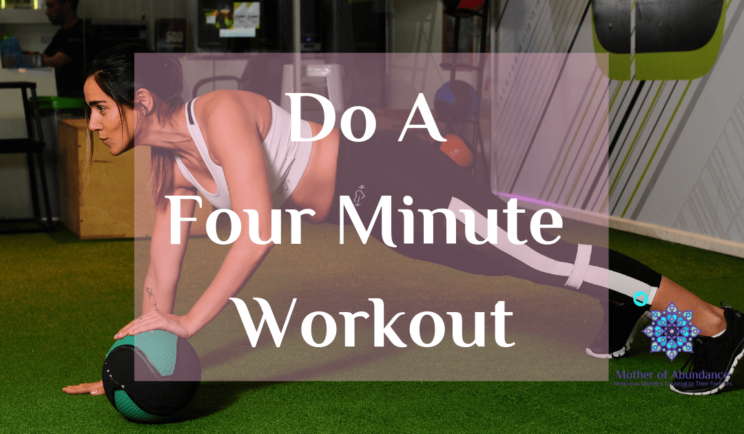 Do A Four Minute Workout